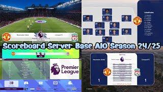 Scoreboard Server Base AIO Season 24/25 - PES 2021 & Football Life 2024