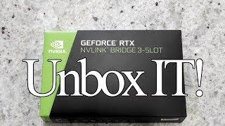 Unboxing the Nvidia RTX NVlink 3-slot bridge