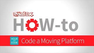 How-to: Code a Moving Platform (Hour of Code Pt. 2)