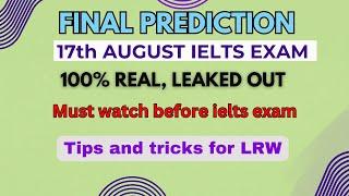 17 August 2024 Real Ielts Exam Prediction | Listening | Reading | Writing | 17 August Ielts Answers