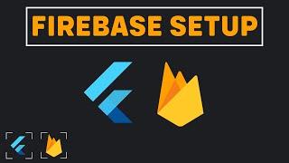 FlutterFire - Add Firebase To Your Flutter App