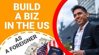 How to Start a Business in the USA As Foreigner? [Ecommerce Case]