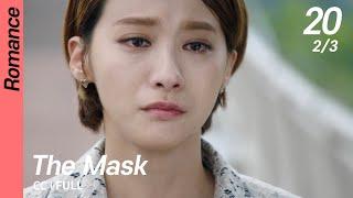 [CC/FULL] The Mask EP20 (2/3) | 가면