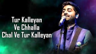 Tur Kalleyan (LYRICS) - Arijit Singh | Laal Singh Chaddha | Shadab, Altamash | Pritam, Amitabh B