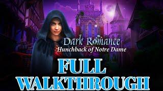 Dark Romance 10 : Hunchback Of Notre Dame (Collector's Edition) Full Walkthrough