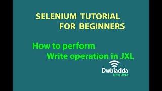 How to perform Write operation in JXL  | selenium videos