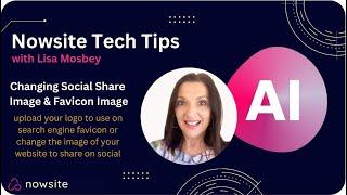 Nowsite Tech Tip:  changing social share image or favicon