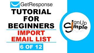 How To Import Email List In GetResponse