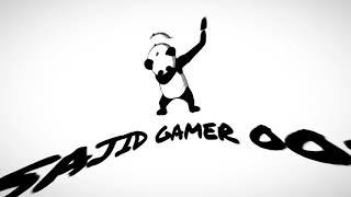 Sajid Gamer 005 Intro  1k Sub Kar Do Please