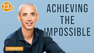 Achieving the Impossible with Steven Kotler & Jim Kwik