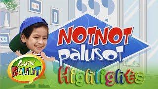 Goin' Bulilit: Notnot Palusot