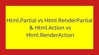 Html.Partial vs Html.RenderPartial & Html.Action vs Html.RenderAction