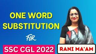 Important One Word Substitution For SSC CGL 2022 || Tricks || One Word Substitution || Rani Ma'am