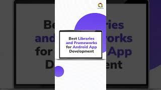 Best Libraries and Frameworks for Android App Development #androidframework #appsdevpro