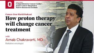 How proton therapy will change cancer treatment | OSUCCC – James