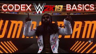 HOW TO MOD WWE 2K19 (CODEX) -THE BASICS  *CHECK DESCRIPTION*