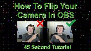 How To Flip Your Camera in OBS | OBS Studio & Streamlabs