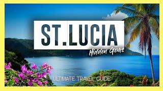 ST. LUCIA  | 10 Amazing Things to do