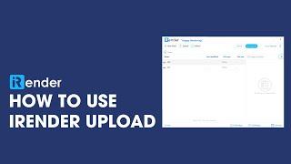 How to upload file on iRender Farm | iRender Cloud Rendering