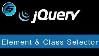 Element and Class Selector - jQuery Ultimate Programming Bible