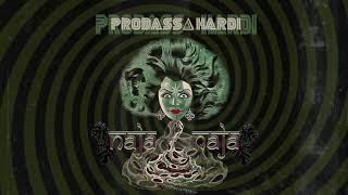 PROBASS ∆ HARDI - NAJA NAJA