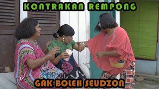 GAK BOLEH SOUZON || KONTRAKAN REMPONG EPISODE 367