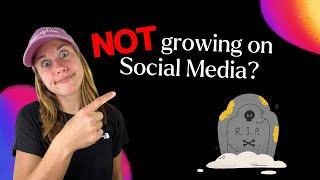 Why your social media growth is STUCK