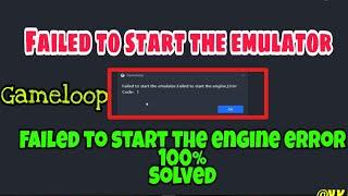 How To Fix Gameloop/Tencent Gaming Buddy Failed To Start Emulator Or Failed To Start Engine Error ||