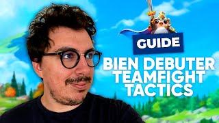 LE GUIDE POUR DÉBUTER TFT AU SET 7 - TOUT SAVOIR SUR TEAMFIGHT TACTICS