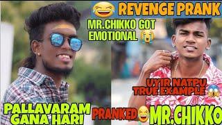 PALLAVARAM GANA HARI PRANKED MR. CHIKKO  | REVENGE PRANK  | PALLAVARAM gana hari | hashtag today