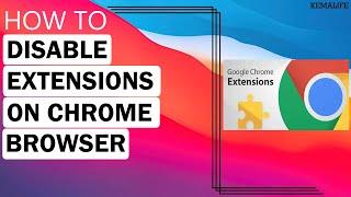 How to Disable Extensions on Chrome