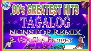 90’s GREATEST HITS TAGALOG~OPM~REMIX MUSIC~NONSTOP CHA CHA BANGER~TRENDING MUSIC~VIRAL~NO COPYRIGHT