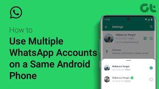 How to Use Multiple WhatsApp Accounts on a Same Android Phone | Activate Two WhatsApp Accounts