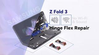 Samsung Z Fold 3 Hinge Flex Cable Replacement