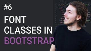 6: Font classes in Bootstrap 3 - Learn Bootstrap 3 front-end programming