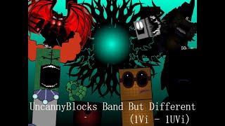 Uncannyblocks Band But Different (1Vi - 1Uv)