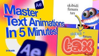 How To Master Text Animation In After Effects (5 Minutes)
