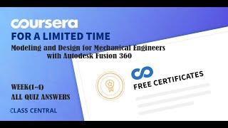 Modeling and Design for Mechanical Engineers with Autodesk Fusion 360, Week (1-4) ,All Quiz Answers.