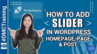 How To Add Slider In WordPress Homepage【Create Custom Slider In WordPress】