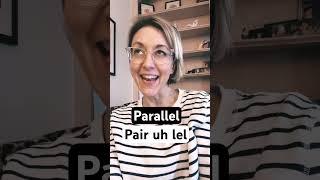 Learn how to pronounce PARALLEL #TarleSpeech #SHORTS Quick English Pronunciation Mini Lesson