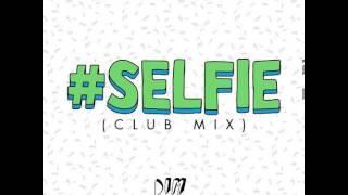 The Chainsmokers - #Selfie (Club Mix) (Out Now)