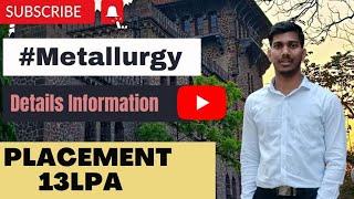 All about Metallurgy Coep |Metallurgy Highest placement ?| Metallurgy म्हणजे नक्की काय ?