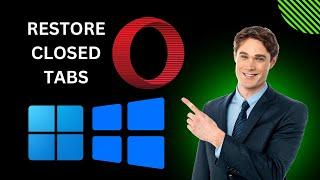 How to Restore or Reopen Recently Closed Tabs in Opera on Windows 11 or 10 | GearUpWIndows Tutorial