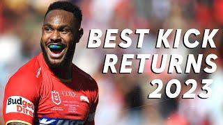 BEST KICK RETURNS IN 2023 | NRL