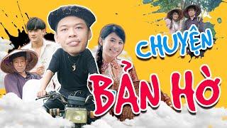 CHUYỆN BẢN HỜ - Trung Ruồi Vừa Mới Kể | Trung Ruồi x Phan Anh x Chang Mây