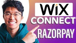 How to Connect Razorpay to Wix Website (SIMPLE & Easy Guide!)