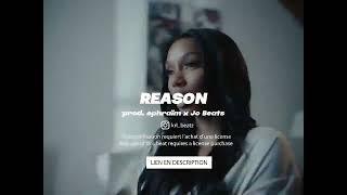 Ronisia x Tiakola Type Beats "REASON" | Instru Rap Love/Afro 2024