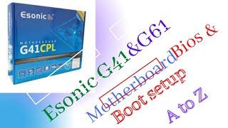 Esonic G41 & G61 Motherboard Boot and Bios Setup Easy way || Esonic Motherboard ||