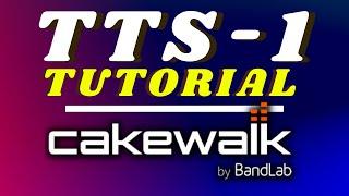 How to Use Virtual Instruments in Cakewalk - TTS-1 Tutorial