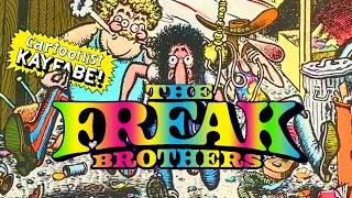 The Fabulous, Furry Freak Brothers - Marijuana Superheroes from Underground Comix by Gilbert Shelton